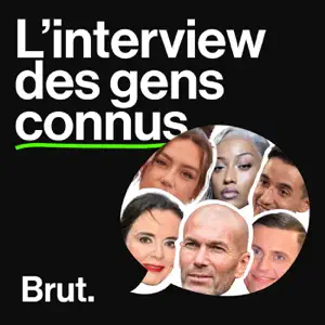 L'interview des gens connus de la chaine Brut cover