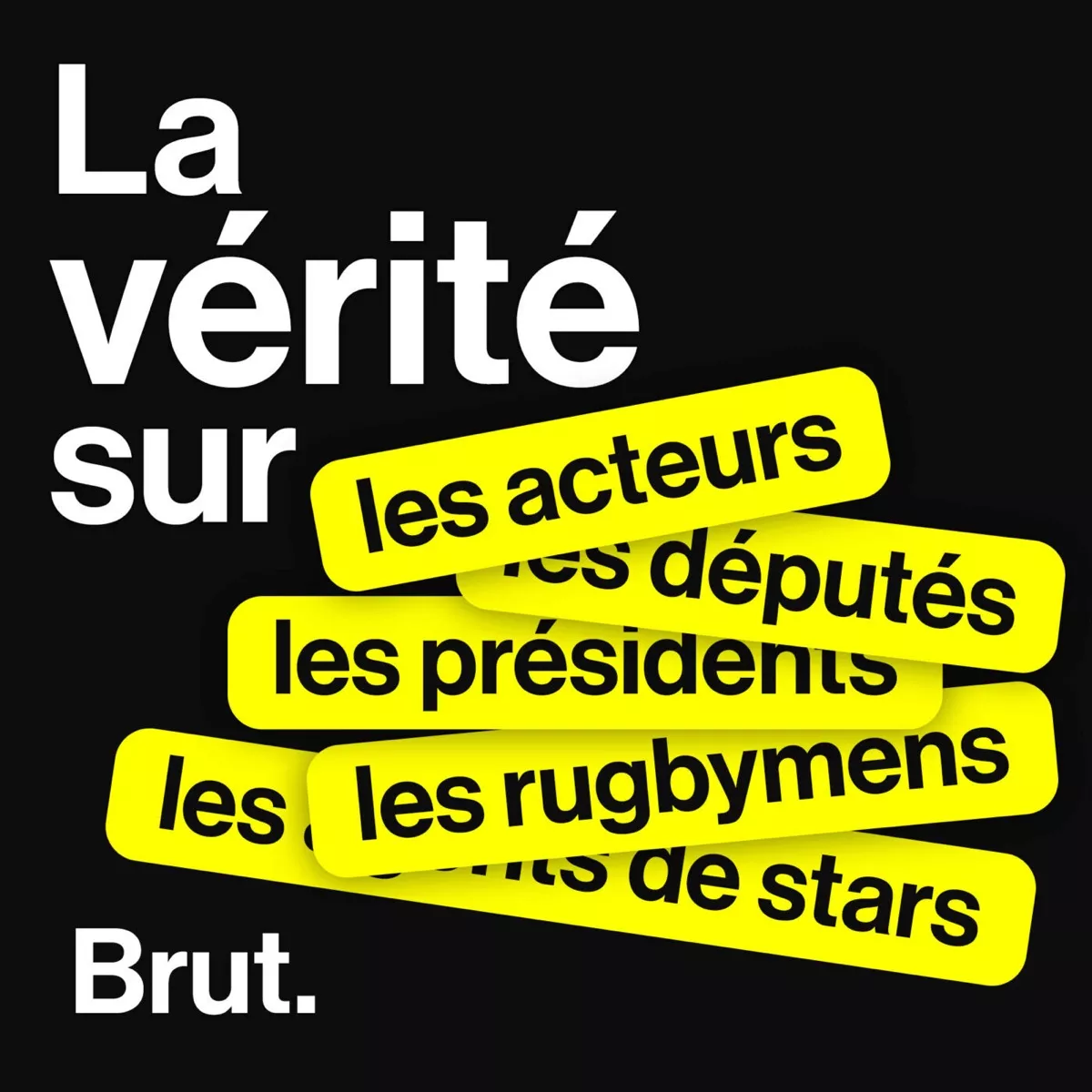 La vérité sur... de la chaine Brut cover